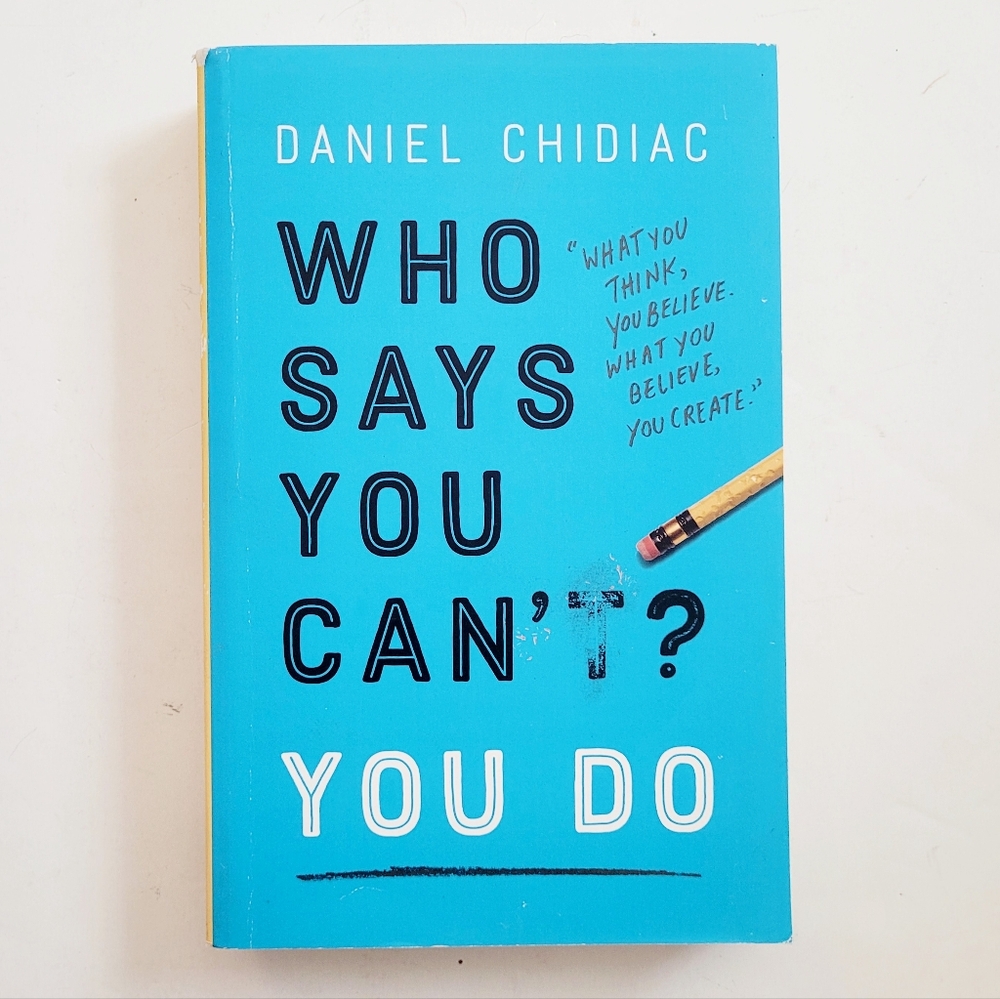 NWOT 'Who Says You Can't? You Do' Book by Daniel Chidiac